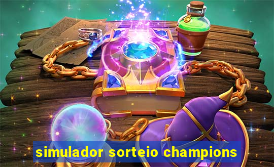 simulador sorteio champions